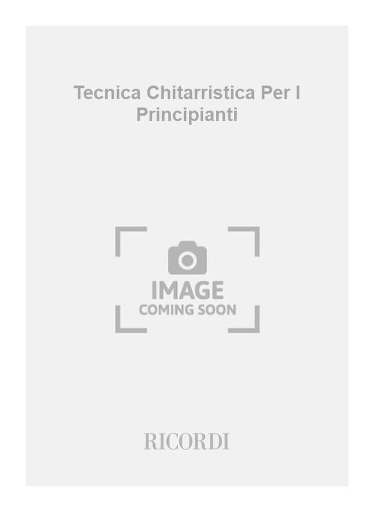 Tecnica Chitarristica Per I Principianti